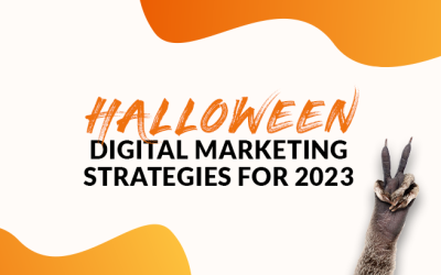 Halloween Digital Marketing Strategies for 2023
