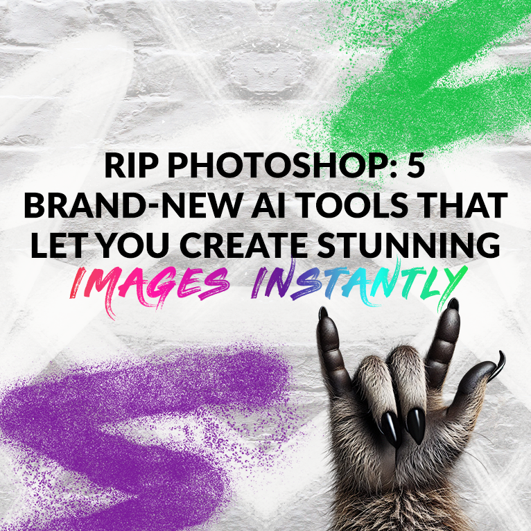 RIP Photoshop: 5 Brand-New AI Tools That Let You Create Stunning Images Instantly