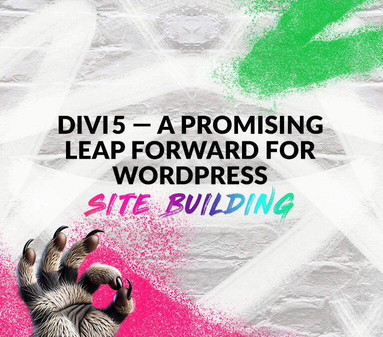 Divi 5 for WordPress – A Promising Leap Forward