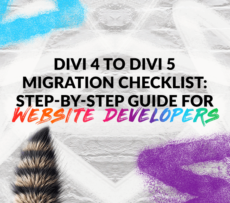 Divi 4 to Divi 5 Migration Checklist: Step-by-Step Guide for Website Developers